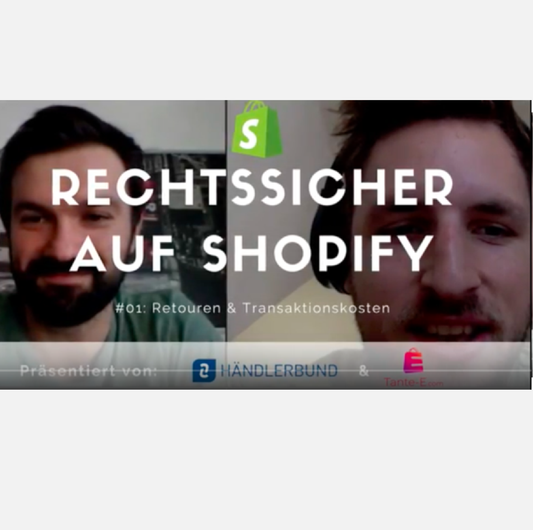 Rechtssicher auf Shopify: #01 - Retouren & Transaktionsgebühren